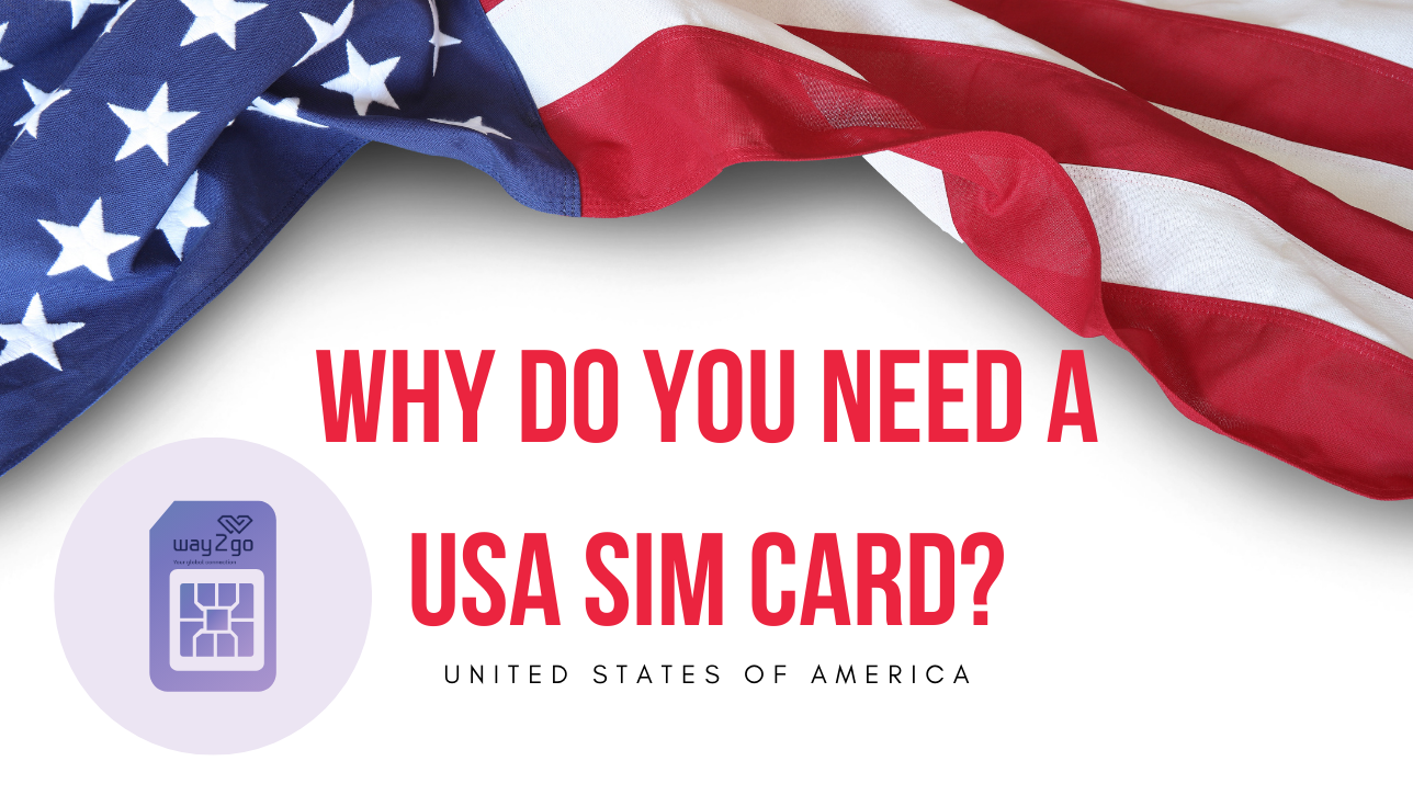 Why Do You Need a USA SIM Card?