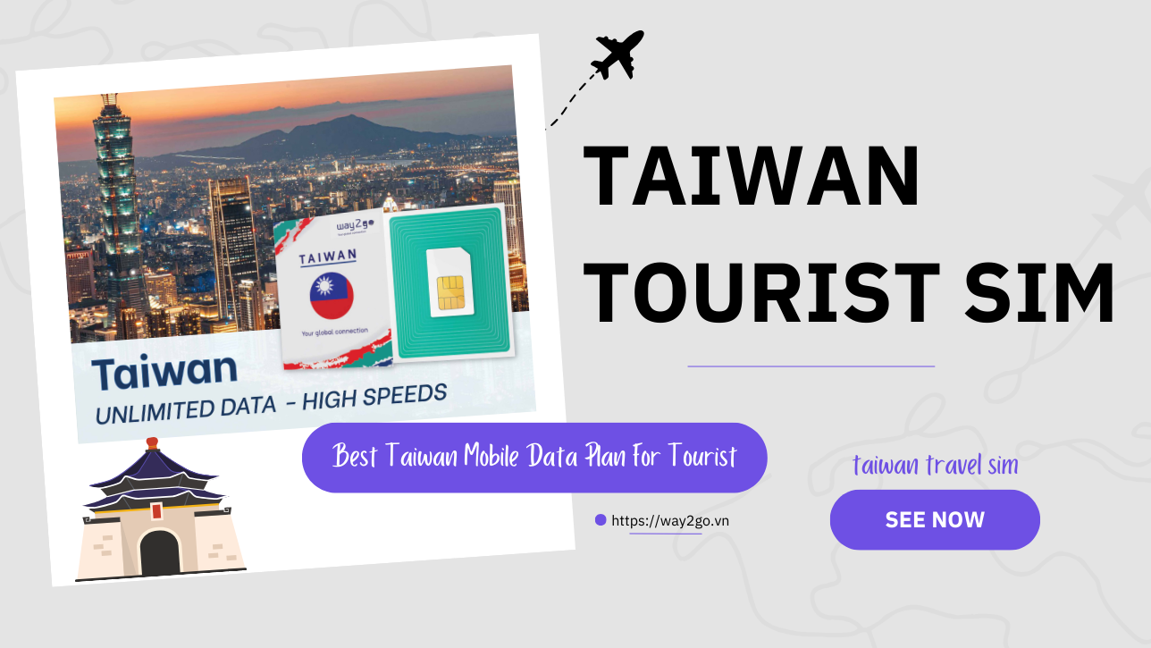 Taiwan Tourist SIM: Best Taiwan Mobile Data Plan For Tourist