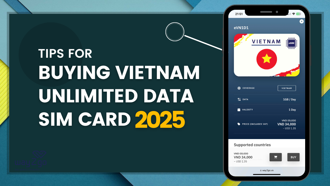 Tips for Buying Vietnam unlimited data SIM Card 2025