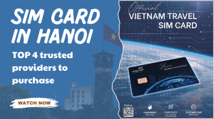 SIM Card in Hanoi: TOP 4 trusted providers to purchase 