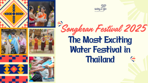 Songkran Festival 2025: The Most Exciting Water Festival in Thailand